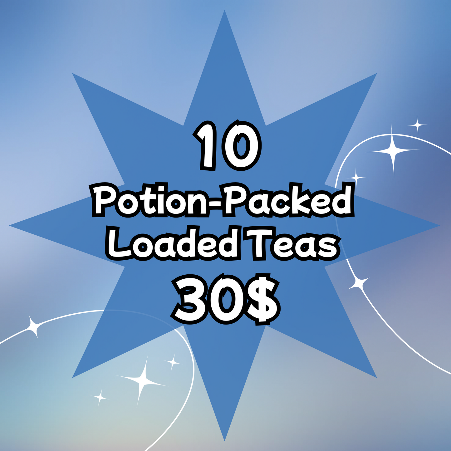 10 Potion Packed Tea's 30$
